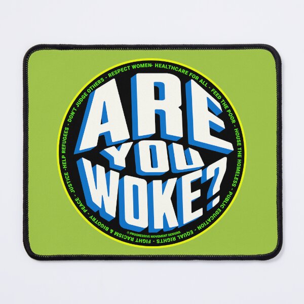 Artikelvorschau, PMD00714 Progressive Movement Designs lustiges Are You Woke-Design zeigt, dass Sie aufgewacht sind und progressive politische Ziele für progressive Demokraten und Unabhängige sowie Anhänger von Bernie Sanders unterstützen entworfen und verkauft von ProgressiveLeft.