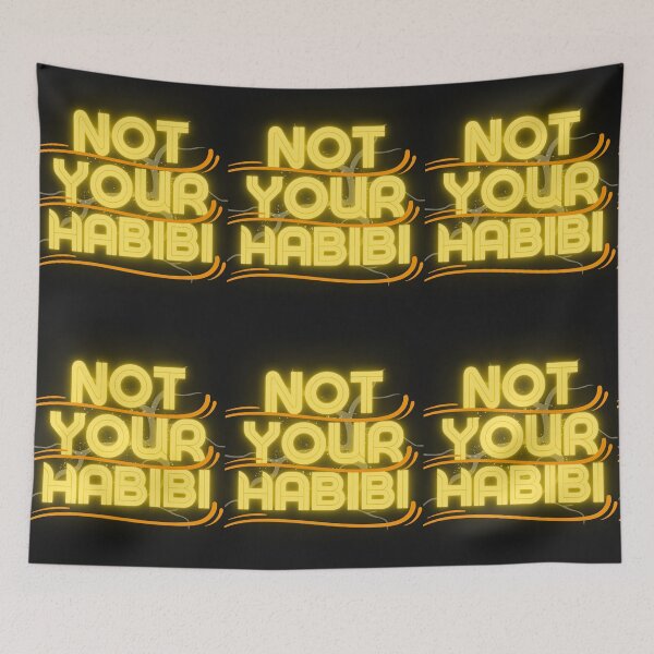 Item preview, not your habibi designed and sold by store-sadki.