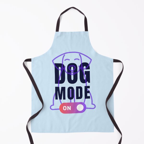 Item preview, Dog Mode On | All you need is Love and Dog designed and sold by ArtfulDelights.