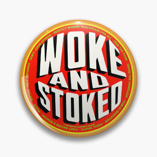 Aperçu de l'œuvre PMD00716 Le design amusant Woke and Stoked de Progressive Movement Designs montre que vous êtes éveillé et que vous soutenez les objectifs politiques progressistes des démocrates et indépendants progressistes et des partisans de Bernie Sanders créée et vendue par ProgressiveLeft.