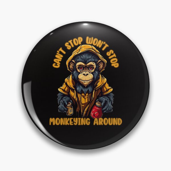 Item preview, Can't stop, won't stop monkeying around designed and sold by Justin Haas.