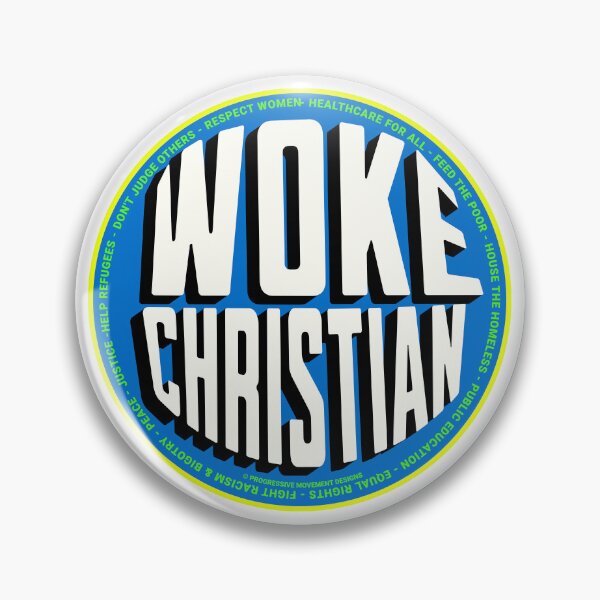 Item preview, PMD00721 Progressive Movement Designs Woke Christian design shows you are woke and support progressive policy goals for progressive Democrats and Independents and Bernie Sanders supporters designed and sold by ProgressiveLeft.