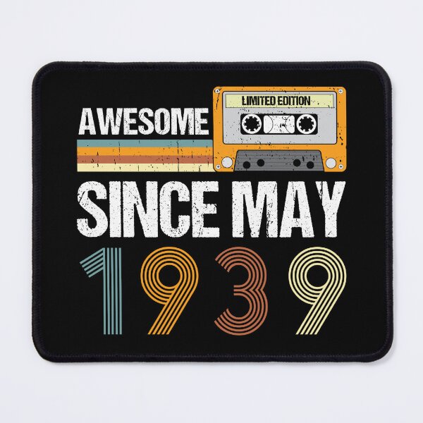 Item preview, Awesome Since May 1939 | Made In 1939 | Vintage May 1939 designed and sold by AMINE ★★★★★.
