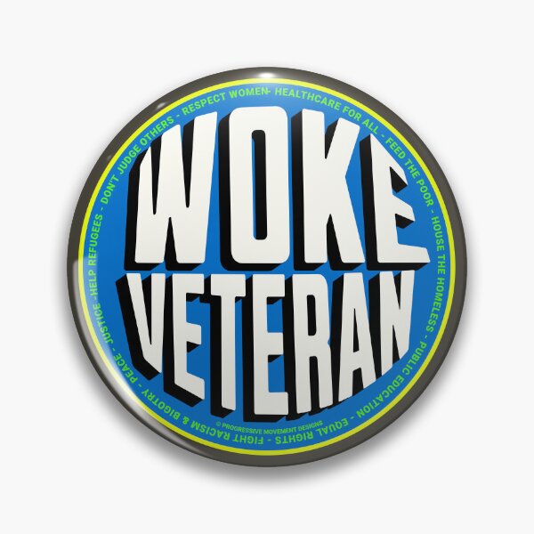 Item preview, PMD00723 Progressive Movement Designs Woke Veteran activist design shows you are woke and support progressive policy goals for progressive Democrats and Independents and Bernie Sanders supporters designed and sold by ProgressiveLeft.