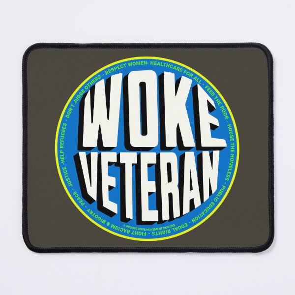 Item preview, PMD00723 Progressive Movement Designs Woke Veteran activist design shows you are woke and support progressive policy goals for progressive Democrats and Independents and Bernie Sanders supporters designed and sold by ProgressiveLeft.