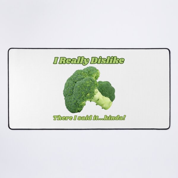Item preview, I dislike broccoli designed and sold by CHADHAIR.