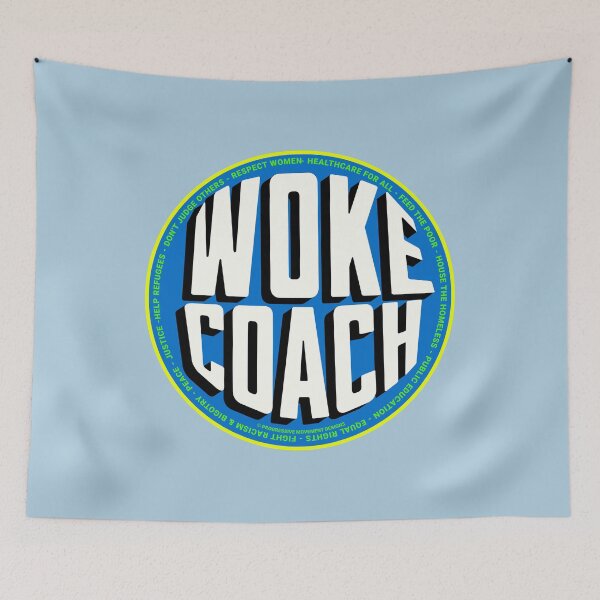 Item preview, PMD00725 Progressive Movement Designs Woke Coach design shows you are woke and support progressive policy goals for progressive Democrats and Independents and Bernie Sanders supporters designed and sold by ProgressiveLeft.