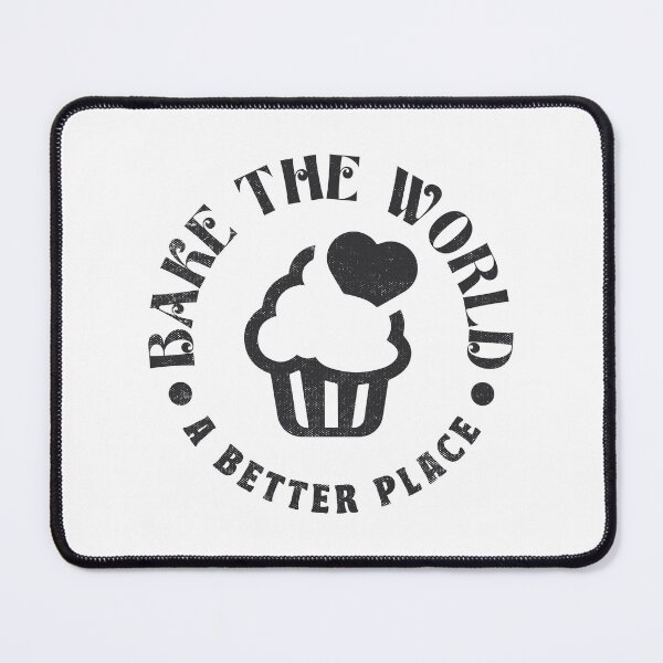 Item preview, Bake The World A Better Place Baker Gifts designed and sold by TonySpencer.