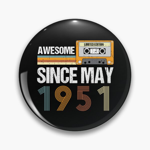 Item preview, Awesome Since May 1951 | Made In 1951 | Vintage May 1951 designed and sold by AMINE  ★★★★★.