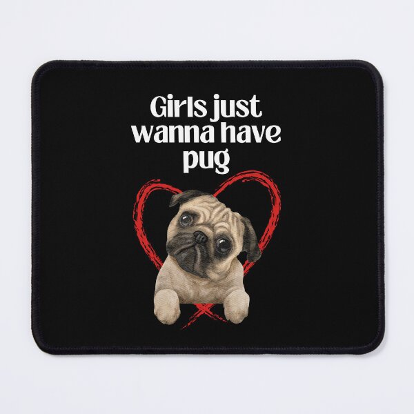 Item preview, Girls just wanna have pug dog with heart designed and sold by Tooshe.