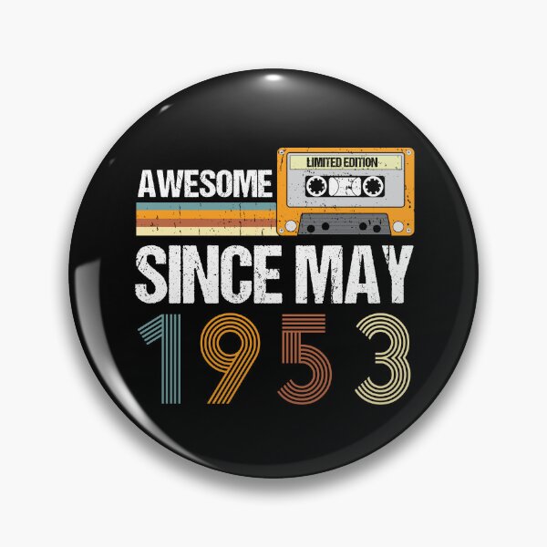Item preview, Awesome Since May 1953 | Made In 1953 | Vintage May 1953 designed and sold by AMINE  ★★★★★.