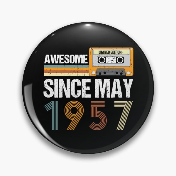 Item preview, Awesome Since May 1957 | Made In 1957 | Vintage May 1957 designed and sold by AMINE  ★★★★★.