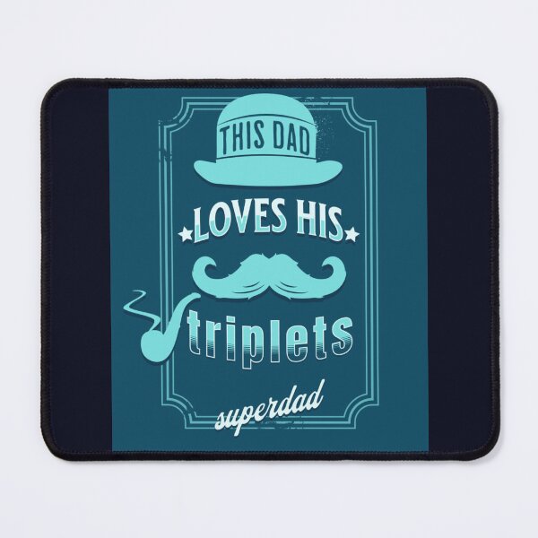 Item preview, This dad loves his triplets superdad designed and sold by somi3art.