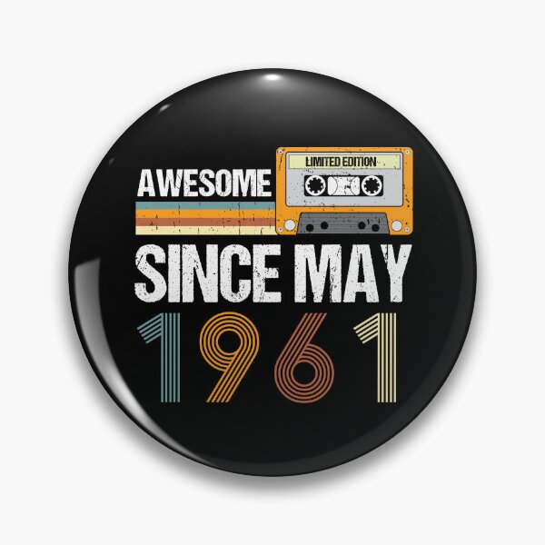 Item preview, Awesome Since May 1961 | Made In 1961 | Vintage May 1961 designed and sold by AMINE  ★★★★★.