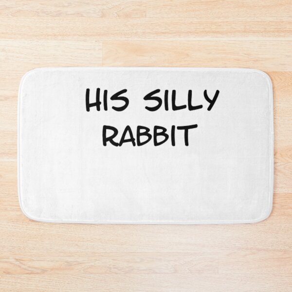 Item preview, his silly rabbit designed and sold by mindworldz.