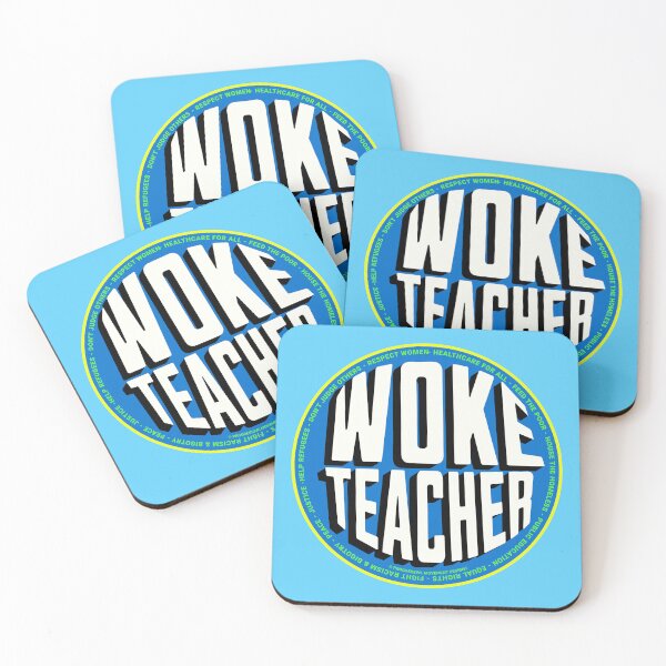 Item preview, PMD00726 Progressive Movement Designs Woke Teacher design shows you are woke and support progressive policy goals for progressive Democrats and Independents and Bernie Sanders supporters designed and sold by ProgressiveLeft.