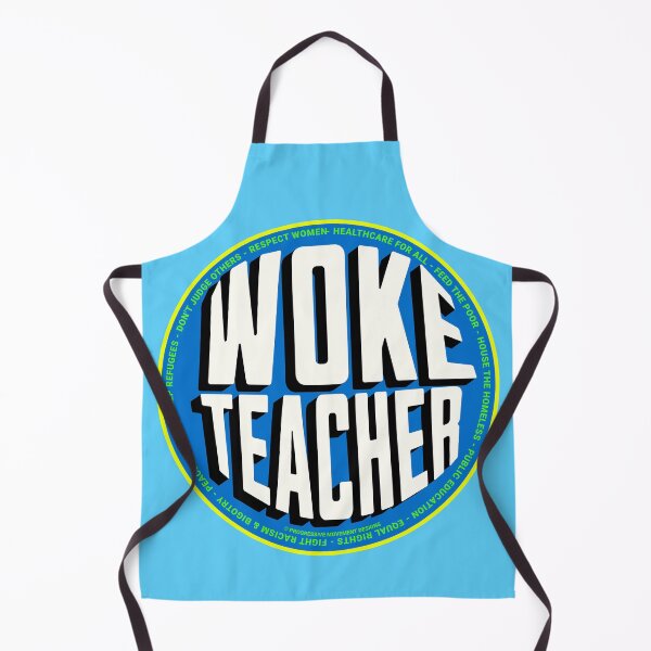 Item preview, PMD00726 Progressive Movement Designs Woke Teacher design shows you are woke and support progressive policy goals for progressive Democrats and Independents and Bernie Sanders supporters designed and sold by ProgressiveLeft.