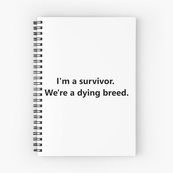 Item preview, I'm a Survivor, We're a Dying Breed- Xavier Renegade Angel designed and sold by looloobug01.
