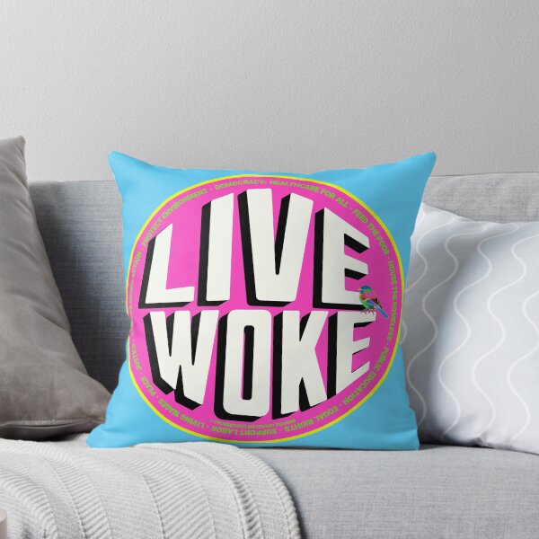 Item preview, PMD00728 Progressive Movement Designs Live Woke design shows you are woke and support progressive policy goals for progressive Democrats and Independents and Bernie Sanders supporters designed and sold by ProgressiveLeft.