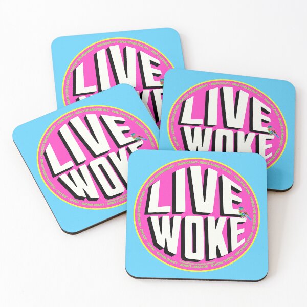 Item preview, PMD00728 Progressive Movement Designs Live Woke design shows you are woke and support progressive policy goals for progressive Democrats and Independents and Bernie Sanders supporters designed and sold by ProgressiveLeft.