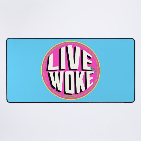 Item preview, PMD00728 Progressive Movement Designs Live Woke design shows you are woke and support progressive policy goals for progressive Democrats and Independents and Bernie Sanders supporters designed and sold by ProgressiveLeft.