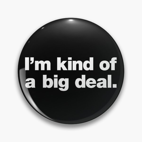 Item preview, I'm kind of a big deal. designed and sold by chestify.