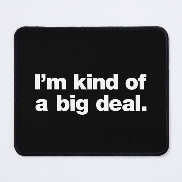 Item preview, I'm kind of a big deal. designed and sold by chestify.