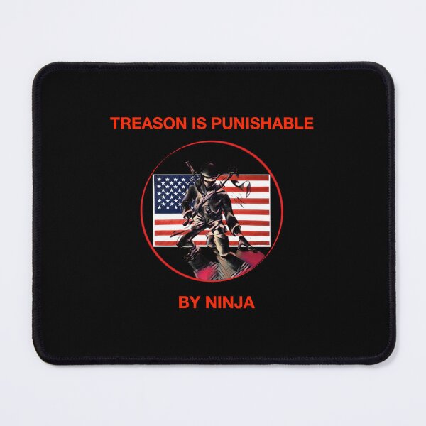 Item preview, Treason is Punishable By Ninja designed and sold by Warrior Spirit.
