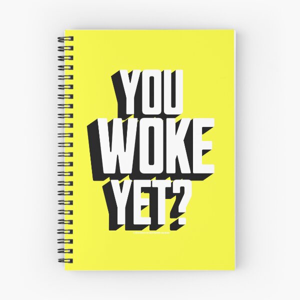 Item preview, PMD00743 Progressive Movement Designs You Woke Yet funny design shows you are woke and support progressive policy goals for progressive Democrats Independents and Bernie Sanders supporters designed and sold by ProgressiveLeft.