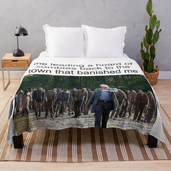 Item preview, me leading a hoard of zombies back to the town that banished me meme designed and sold by Thehuskysshop.