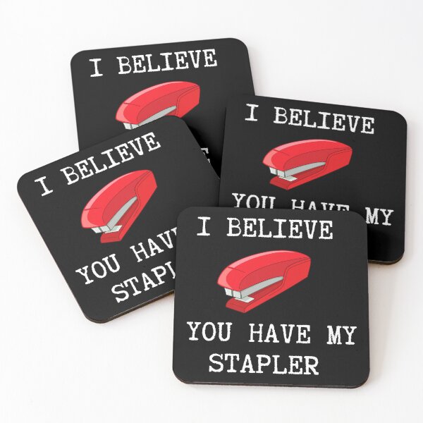 Item preview, I Believe You Have My Stapler designed and sold by barrelroll909.