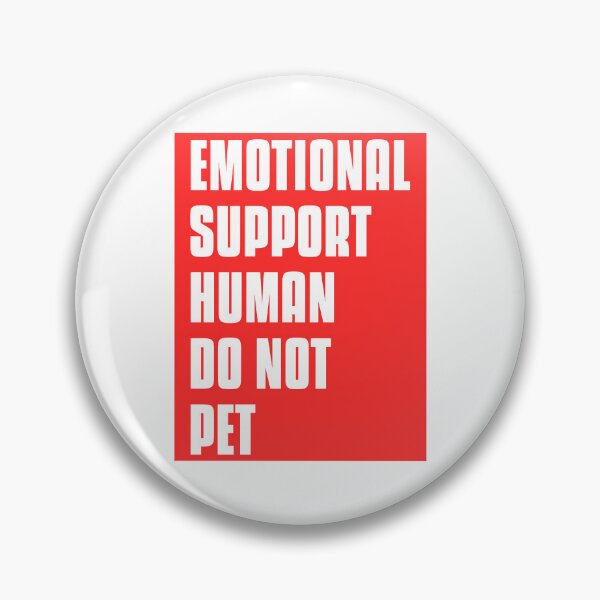 Item preview, Emotional Support Human  designed and sold by BestCoolStuff.