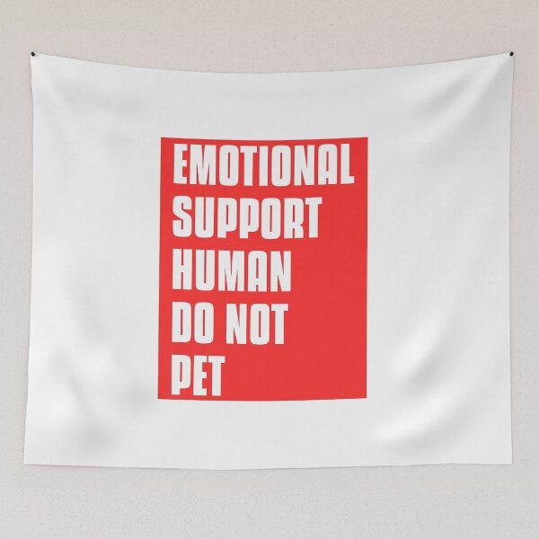 Item preview, Emotional Support Human  designed and sold by BestCoolStuff.