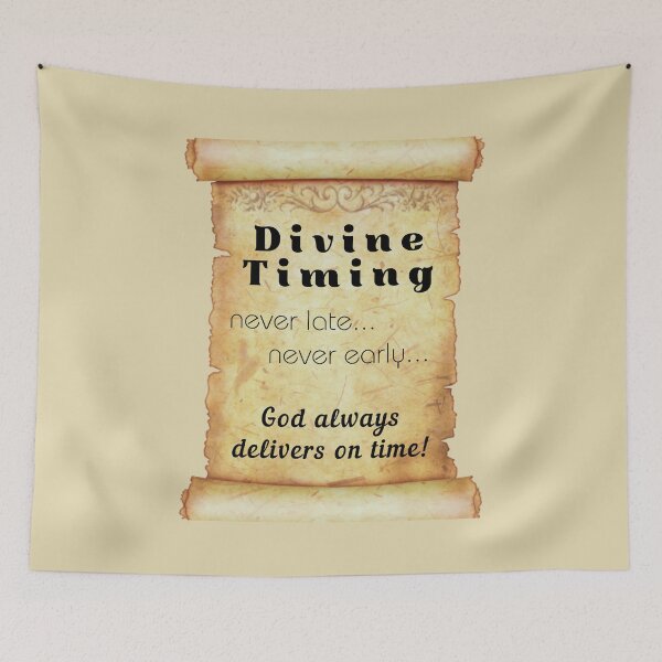 Item preview, Divine Timing is God's timing. Never late, never early. designed and sold by NurturingSpirit.