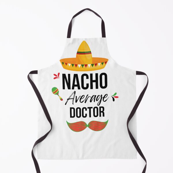 Item preview, CAMISETA REGALO PEGATINA médico Nacho Average designed and sold by CREATIVELEANS ⭐️⭐️⭐️⭐️⭐️.