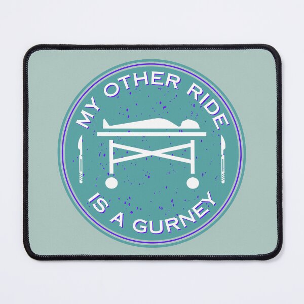 Item preview, My Other Ride Is A Gurney Autopsy Tech designed and sold by SceneOfTheCrime.