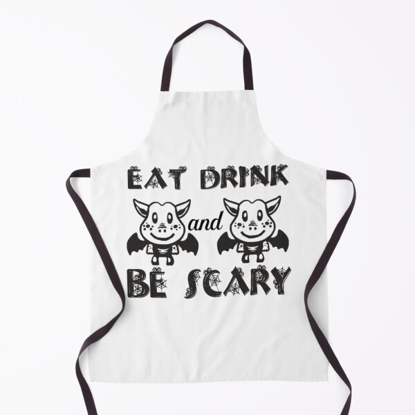 Item preview, EAT DRINK and BE SCARY designed and sold by nanranucuoi84.