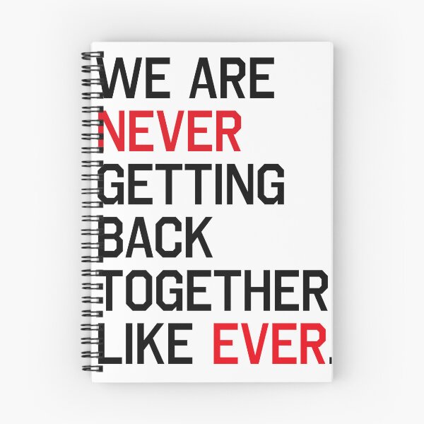 Item preview, WE ARE NEVER GETTING BACK TOGETHER designed and sold by spicystylesco.