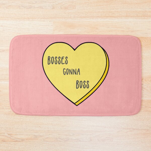 Item preview, Bosses Gonna Boss designed and sold by MissMisc3.