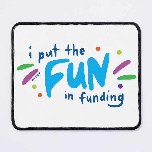 Item preview, I Put the Fun in Funding designed and sold by RDDrinkApperati.