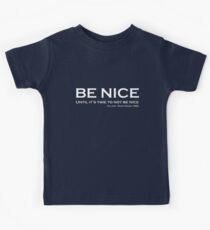 Road House - Sei nett Kinder T-Shirt