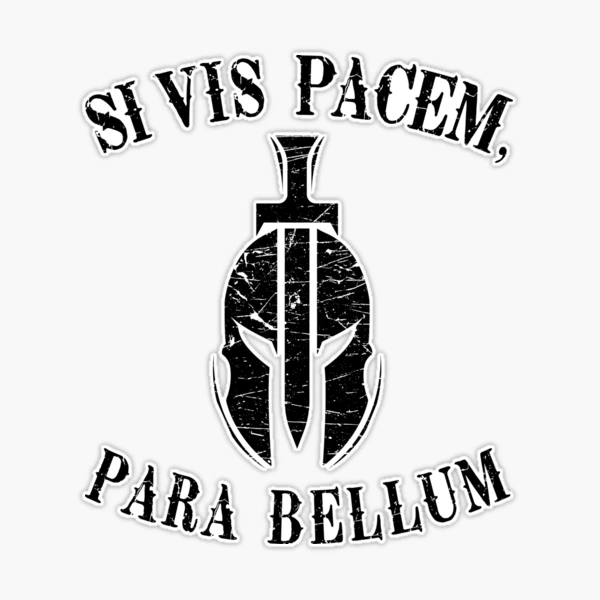 Si Vis Pacem Para Bellum Sticker