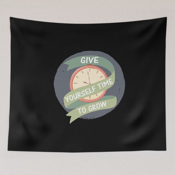 Item preview, Give Yourself Time To Grow designed and sold by Simo200.