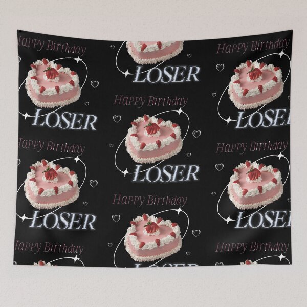 Item preview, Happy Birthday Loser designed and sold by cerealkelpo.