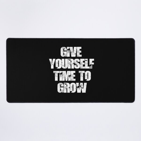 Item preview, Give Yourself Time To Grow designed and sold by Simo200.
