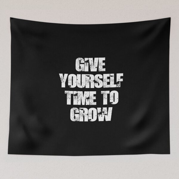 Item preview, Give Yourself Time To Grow designed and sold by Simo200.
