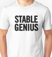 Stable Genius Unisex T-Shirt