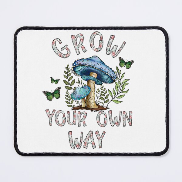 Item preview, Grow Your Own Way, Cottagecore mushroom, Boho Hippie Design designed and sold by desireedickens.