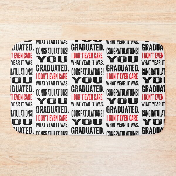 Item preview, Congratulation! You Graduated Funny text designed and sold by TJHstudio.
