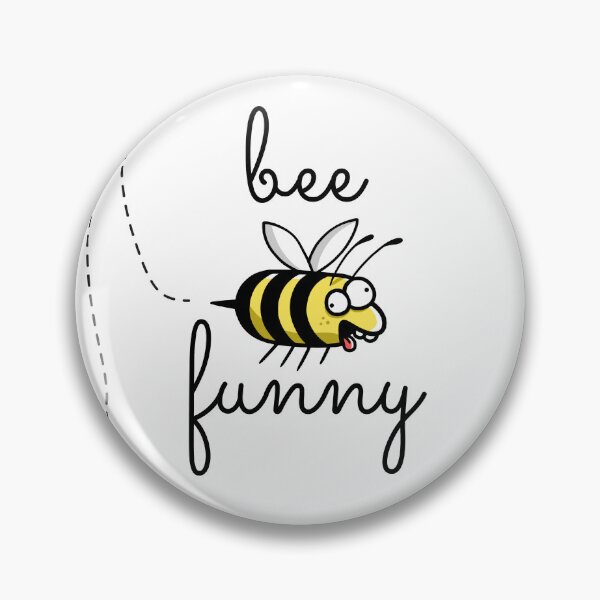 Item preview, Bee Funny Or Funny Bee designed and sold by ChickKingdom.
